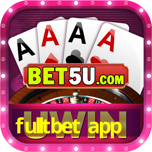 fulltbet app